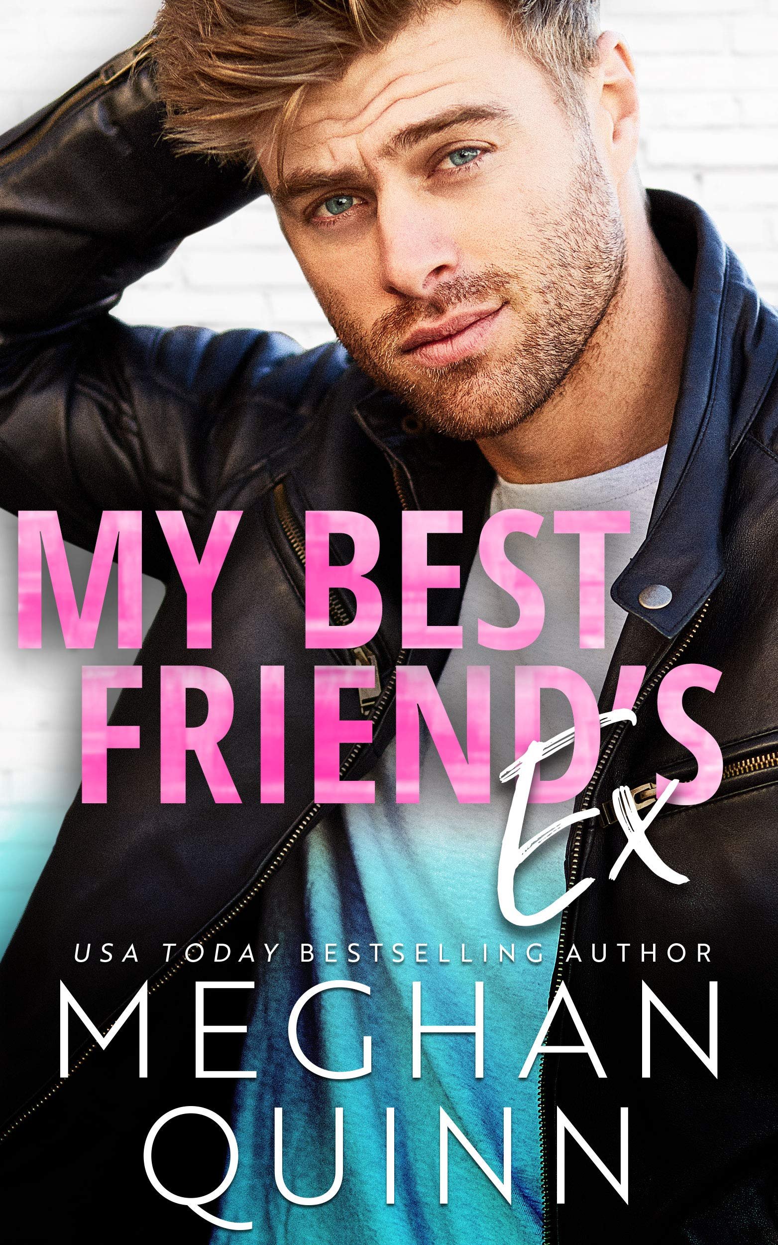 My Best Friend's Ex (The Binghamton Series Book 2) Cover